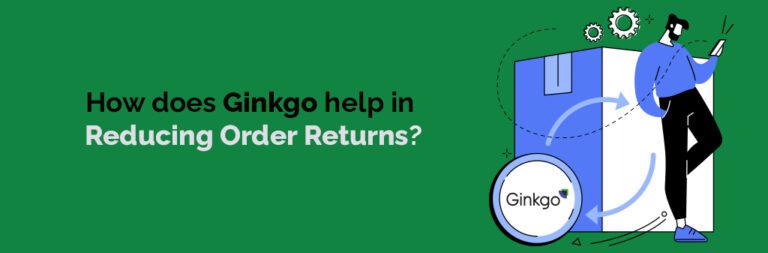 How does Ginkgo help in reducing order returns