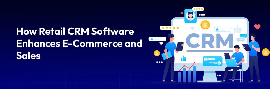 Retail CRM software