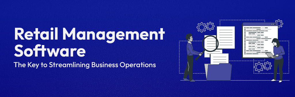 businesses require effective tools to stay ahead of the competition. Retail management software offers a comprehensive solution for managing daily operations, tracking inventory, and optimizing workflows.