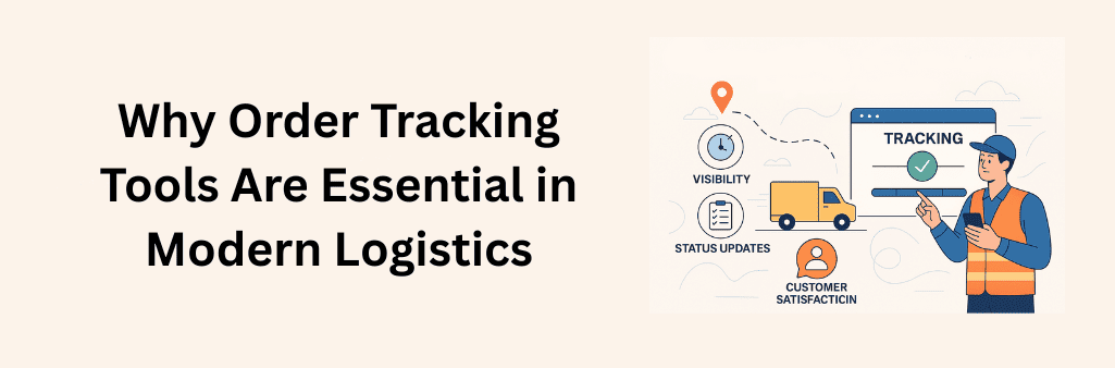 Illustration showing a logistics worker using order tracking tools, with icons representing visibility, status updates, and customer satisfaction in a modern supply chain environment