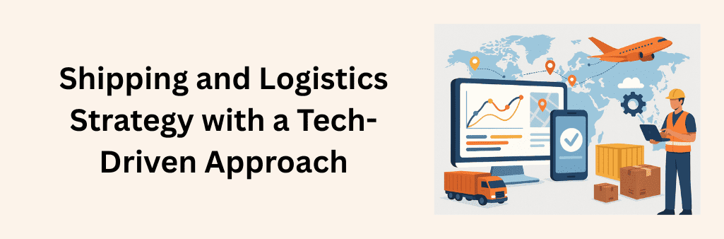 Illustration of a tech-driven logistics strategy featuring a dashboard with shipping data, a worker using a laptop, delivery truck, cargo plane, and global map in the background.