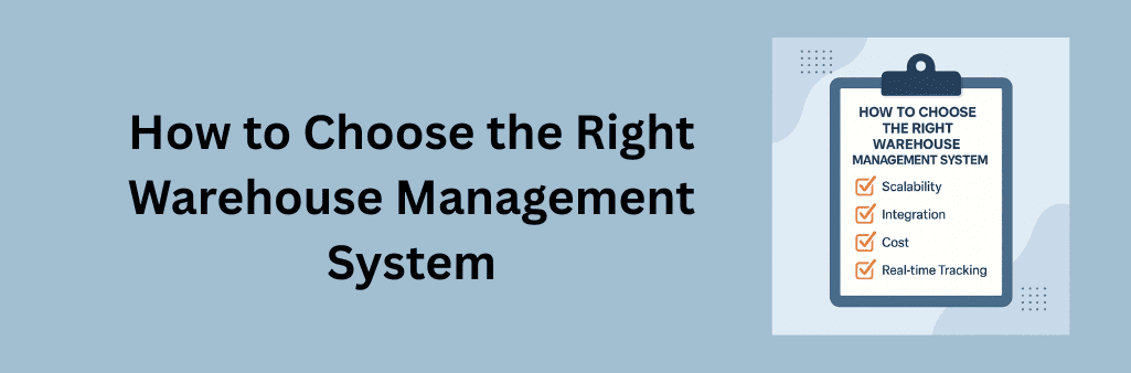 Flat-style illustration of a clipboard showing key factors for choosing a warehouse management system: scalability, integration, cost, and real-time tracking, set against a soft blue background