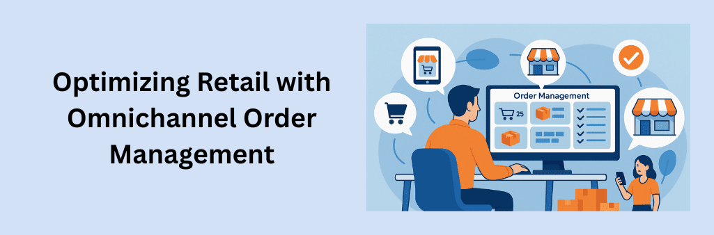 Illustration of a retail manager using an omnichannel order management system on a desktop, with icons representing physical stores, online shopping, and mobile commerce.
