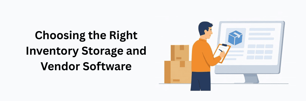 Illustration showing inventory storage solutions integrated with vendor management software, highlighting selection criteria like accuracy, scalability, and cost-efficiency