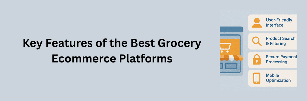 A flat-style digital illustration infographic shows an ecommerce storefront on the left and a list of four key features on the right: User-Friendly Interface, Product Search & Filtering, Secure Payment Processing, and Mobile Optimization, each with matching icons.