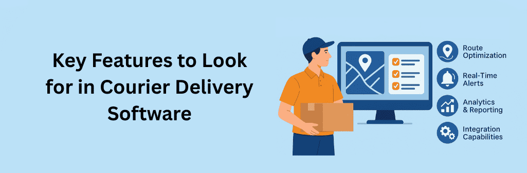 Illustration showing a courier holding a box next to a digital screen highlighting including route optimization, real-time alerts, analytics, and integration.