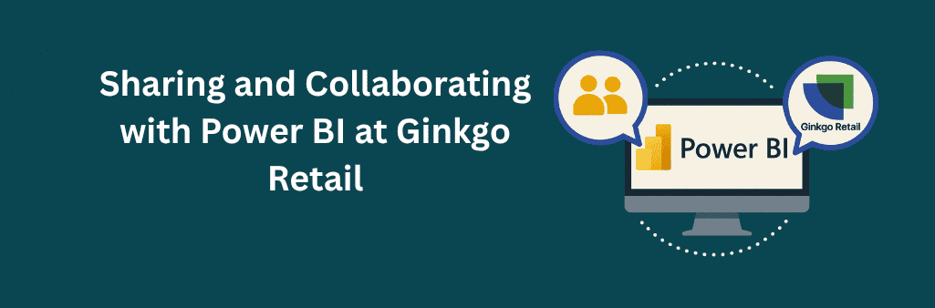 Power BI and Ginkgo Retail collaboration on monitor with speech bubbles and dotted connection