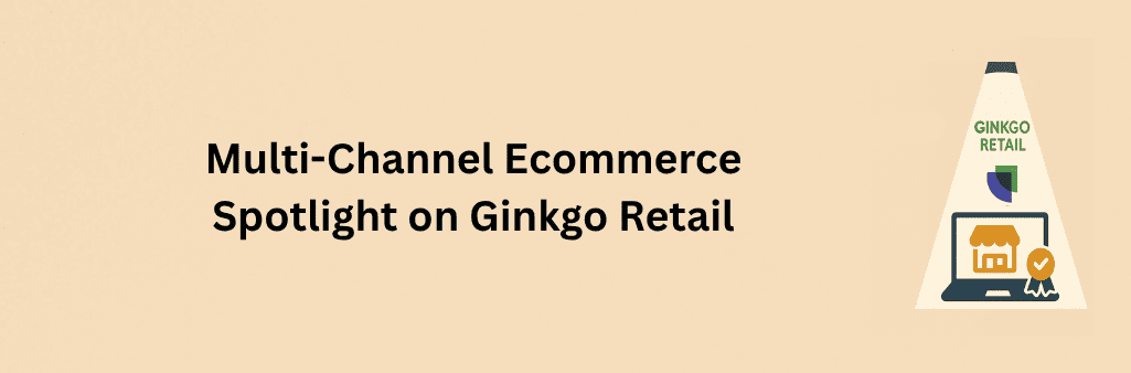 Spotlight shines on Ginkgo Retail logo, laptop with storefront, and badge under a beige background