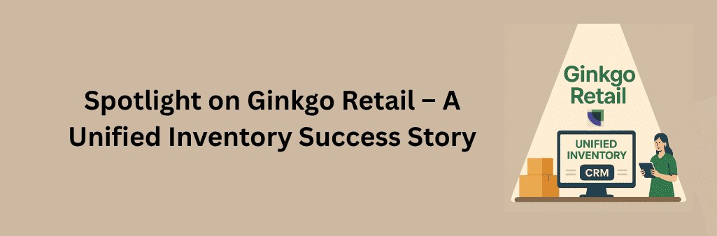Flat-style illustration of Ginkgo Retail’s logo above a monitor labeled “Unified Inventory” with a CRM badge, beside a woman holding a tablet and boxes