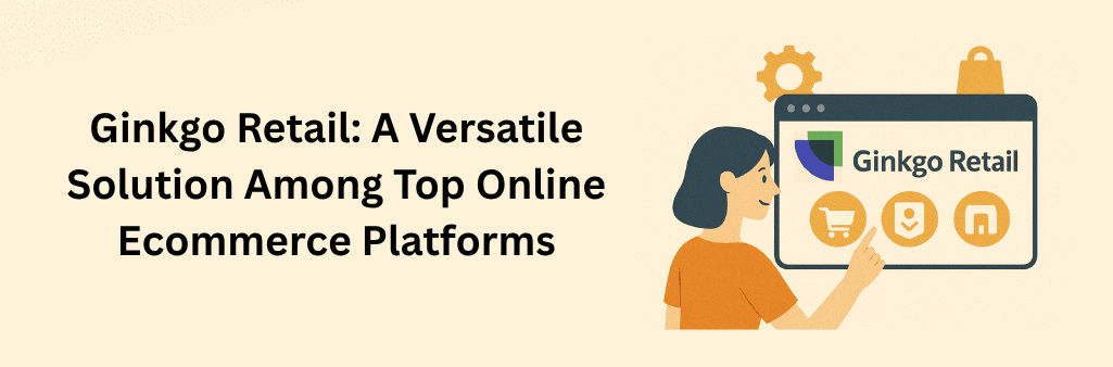 A woman points to a browser window displaying the Ginkgo Retail logo with shopping, security, and storefront icons, surrounded by gear and shopping bag symbols.