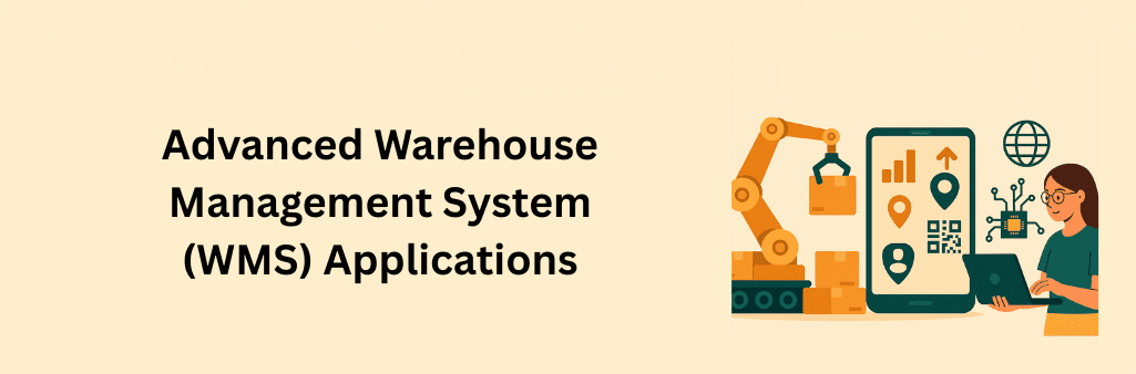 Illustration of advanced applications showing a robotic arm handling a box, a smartphone with tracking and analytics icons, a circuit board symbol, a globe, and a woman using a laptop, representing technology integration.