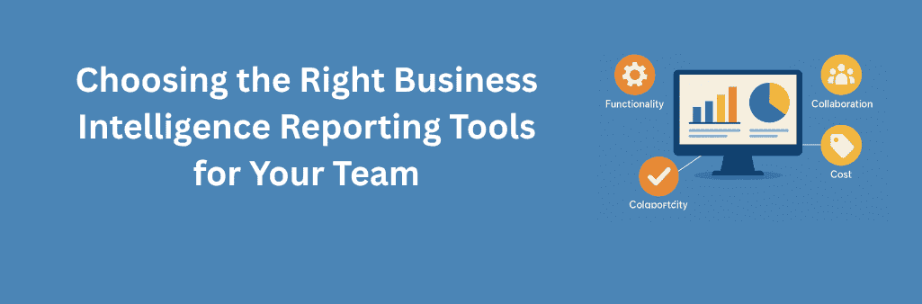 Monitor showing charts with icons representing functionality, collaboration, and cost for selecting BI reporting tools