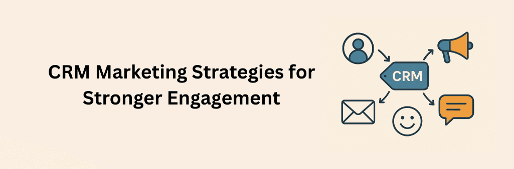 Infographic illustrating marketing strategies for stronger engagement with icons of a tag, customer profile, megaphone, email envelope, chat bubble, and smiley face.