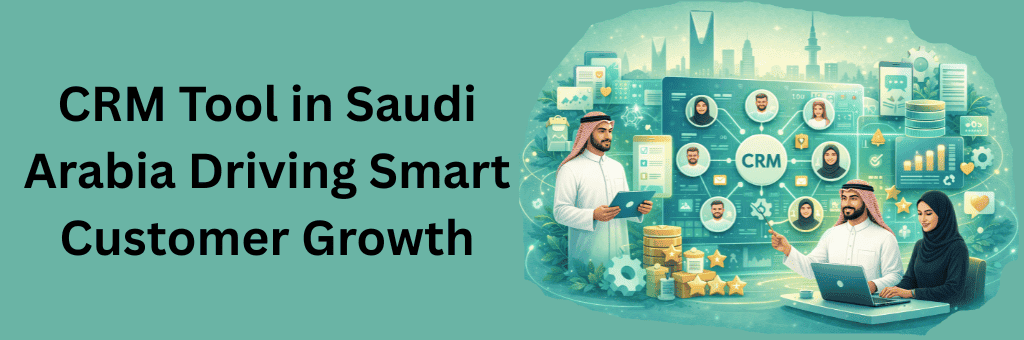 CRM tool in Saudi Arabia showing customer data dashboards, automation features, and professionals managing customer relationships for business growth