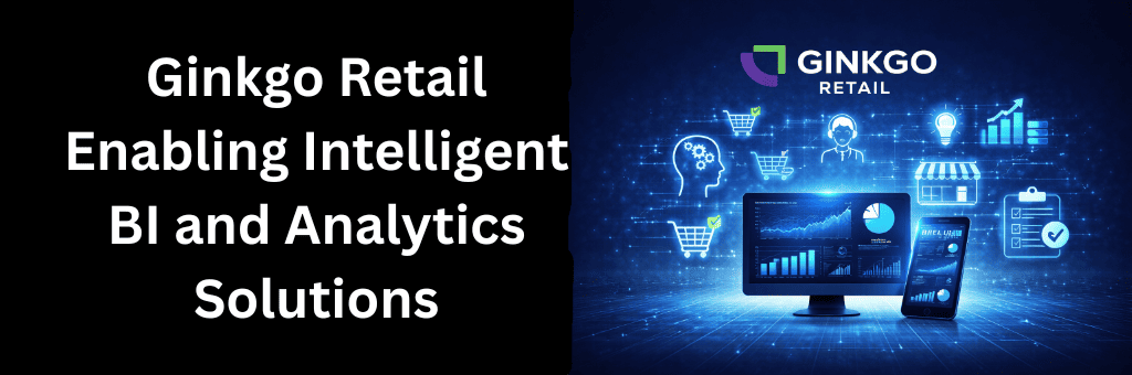 Ginkgo Retail analytics solution showing smart dashboards, retail insights, and connected business intelligence tools.