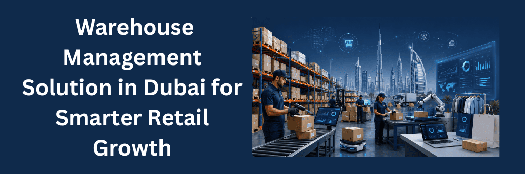 Smart warehouse management solution in Dubai featuring barcode scanning, automated robots, inventory dashboards, order processing, and the Dubai skyline